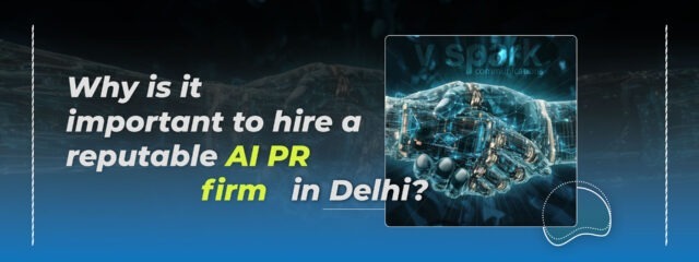 Best AI PR Marketing Firms in Delhi, India